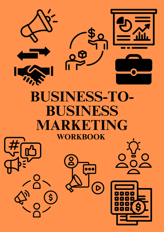 Business-to-Business Marketing Workbook