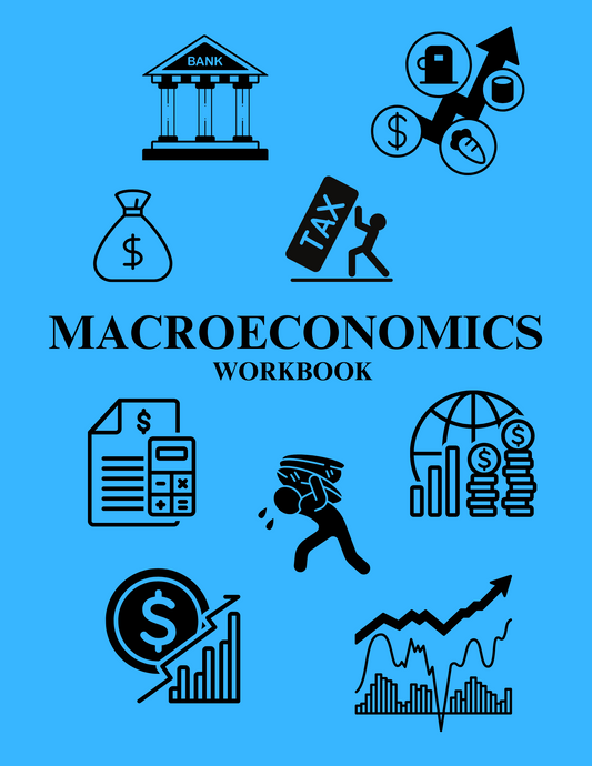 Macroeconomics Workbook