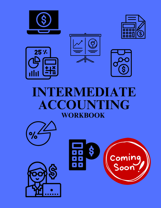 Intermediate Accounting Workbook