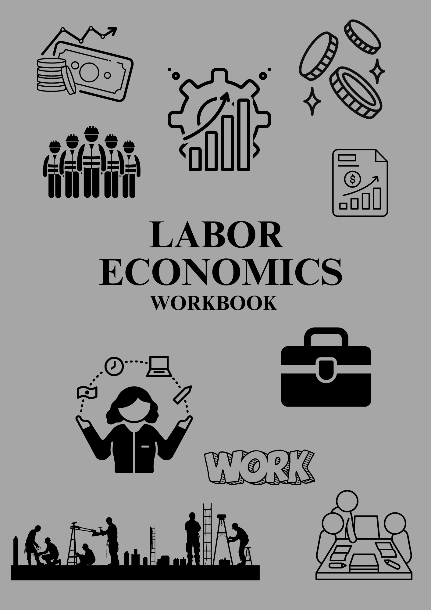 Labor Economics Workbook