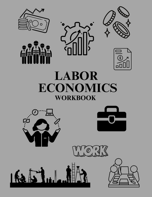 Labor Economics Workbook